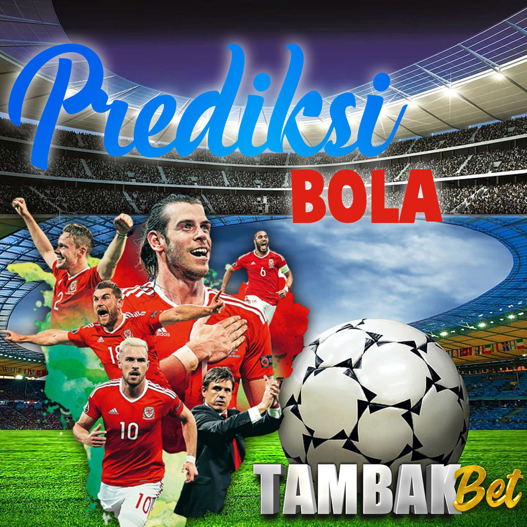 PREDIKSI BOLA TAMBAKBET ( 3 – 6 MAY 2024)